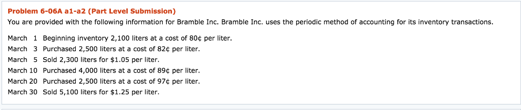 Problem 6-06A a1-a2 (Part Level Submission) You are provided with the