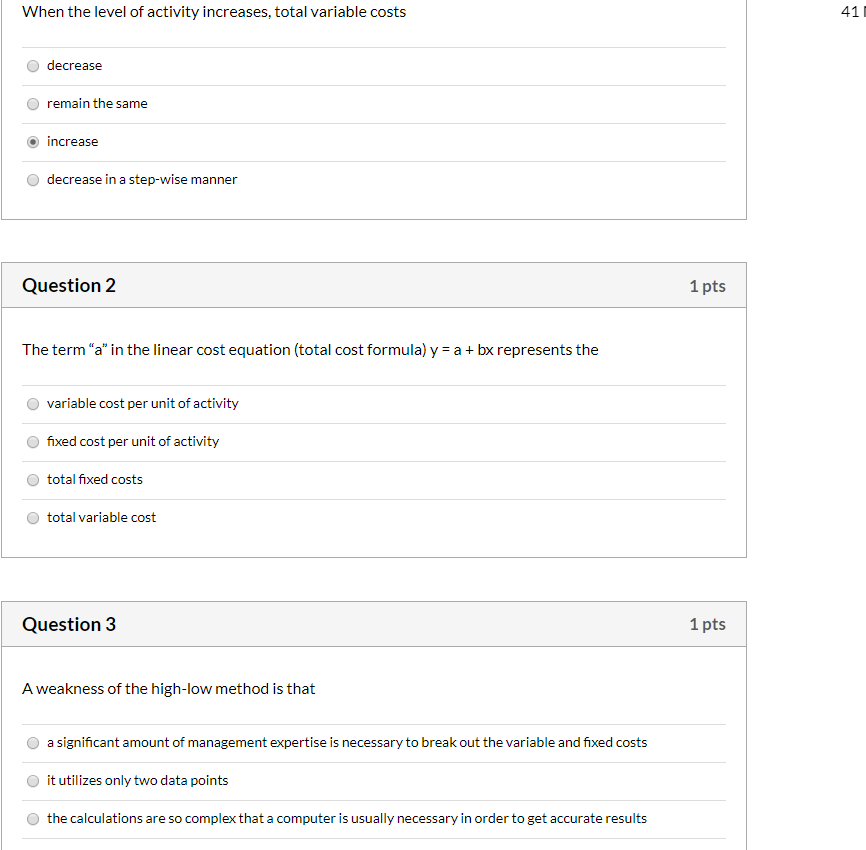 When the level of activity increases, total variable costs 41 decrease