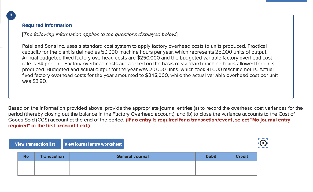 The Q has two requirements please answer them with details Required information