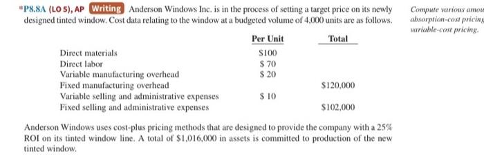  Compute various amour absorption cost pricing variable cost pricing. *P8.8A (LOS),