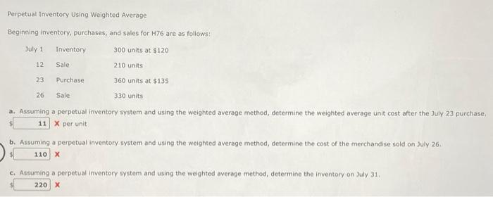  Perpetual Inventory Using Weighted Average Beginning inventory, purchases, and sales for