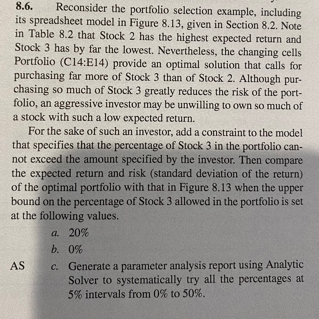  8.6. Reconsider the portfolio selection example, including its spreadsheet model in