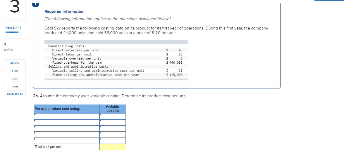 displayed below.) Part 1 of 4 Cool Sky reports the following costing