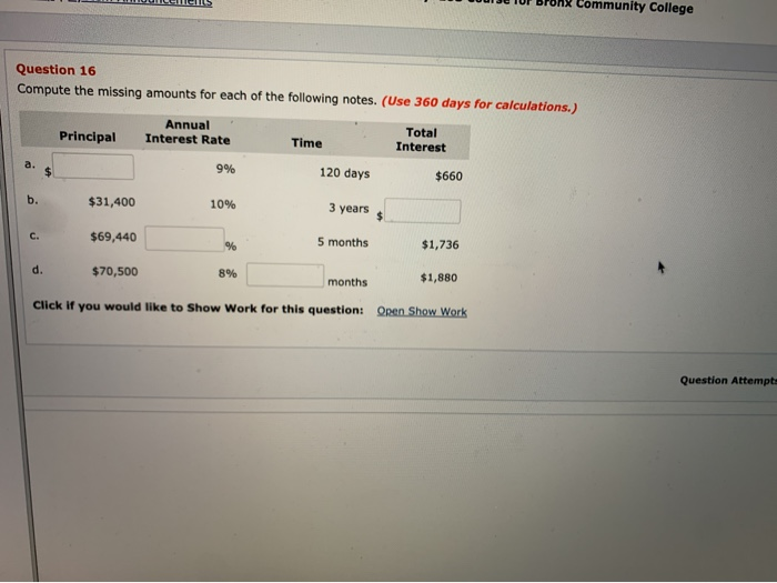  Community College Question 16 Compute the missing amounts for each of