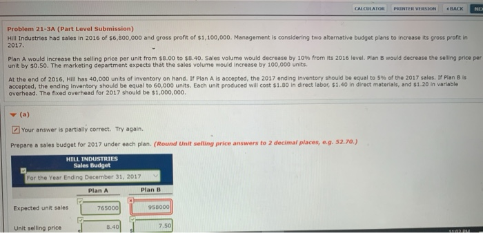  CALCULATOR PRINTER VERSION BACK NE Problem 21-3A (Part Level Submission) Hill