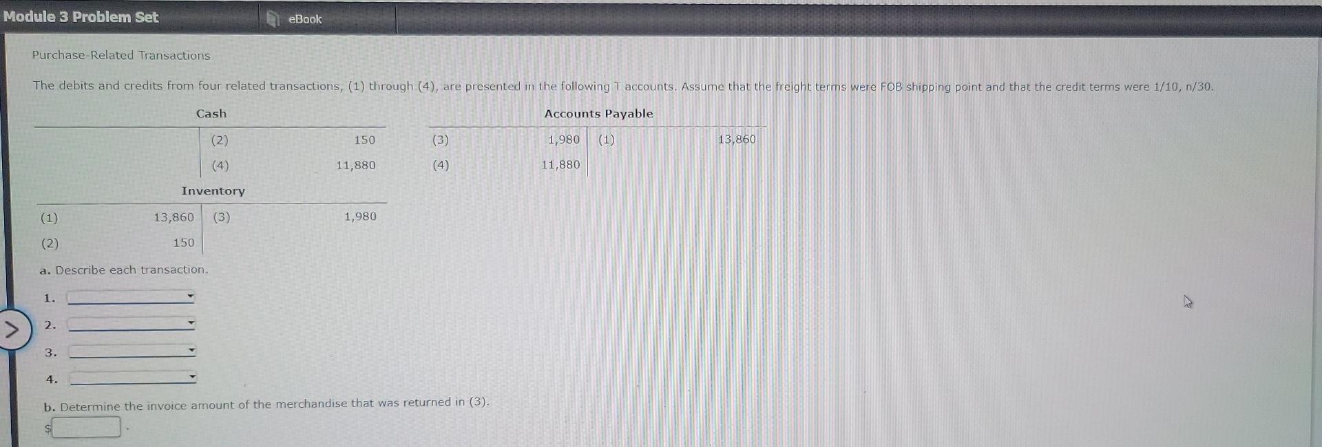 15. Module 3 Problem Set eBook Purchase-Related Transactions The debits and credits