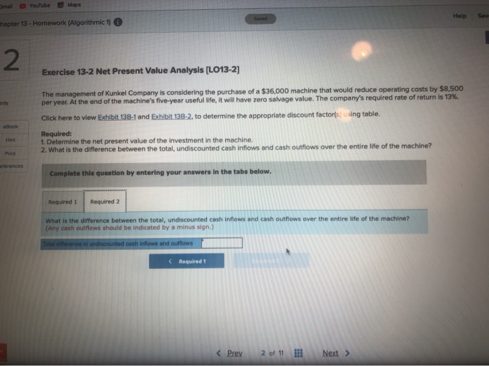 Exercise 13-2 Net Present Value Analysis (L013-2) ants eBook The management of
