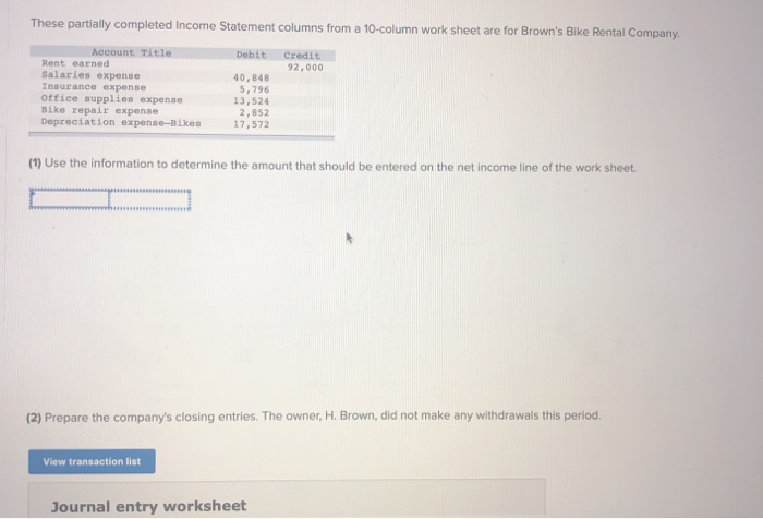  These partially completed Income Statement columns from a 10-column work sheet