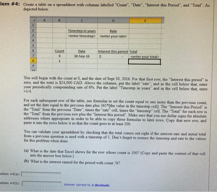  lem #4: Create a table on a spreadsheet with columns labelled