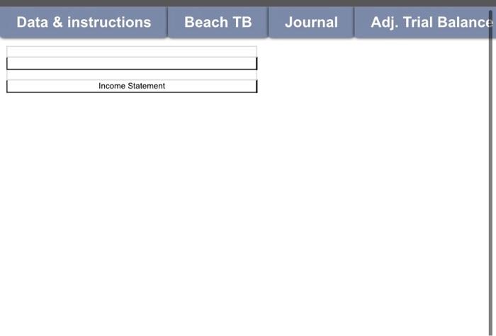Prepare journal entries for the transactions listed on the next tab. (b)