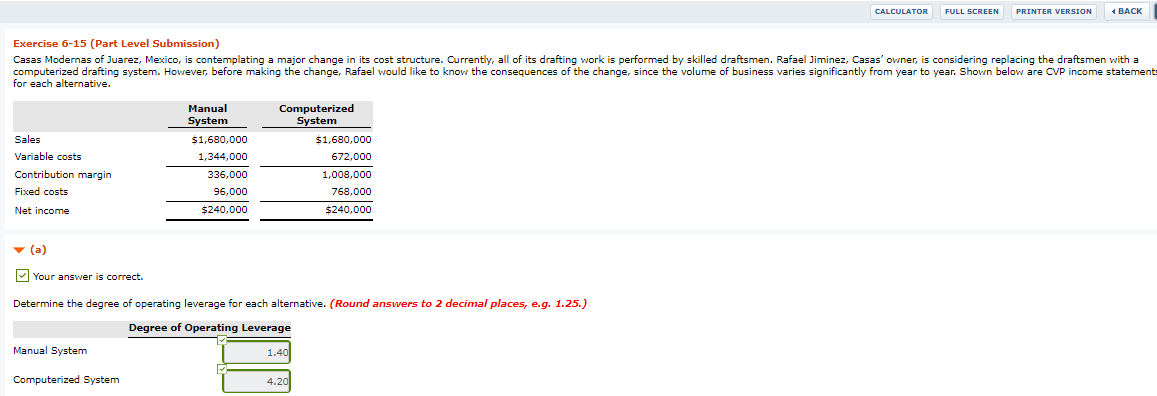  FULL SCREEN PRINTER VERSION BACK CALCULATOR Exercise 6-15 (Part Level Submission)