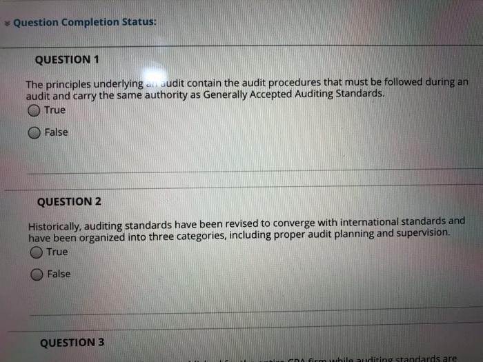 audit, I have only 10min Question Completion Status: QUESTION 1 The principles