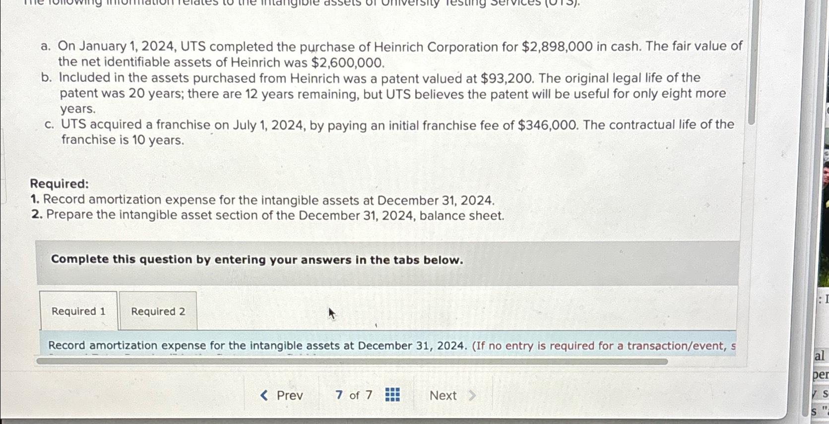  a. On January 1,2024, UTS completed the purchase of Heinrich Corporation