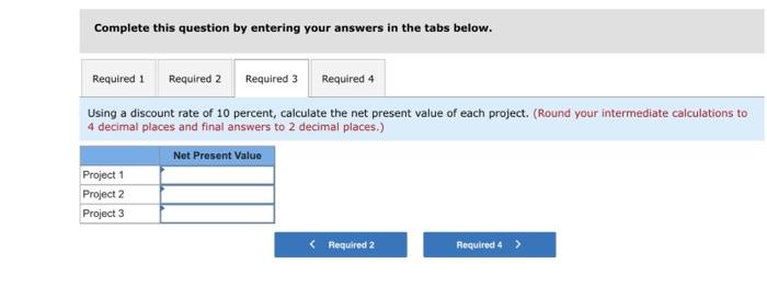investments. Because these projects vary in nature, initial investment, and time horizon,