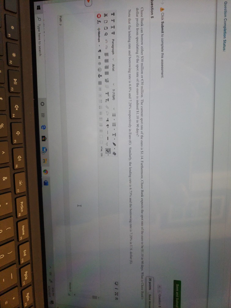  Question Completion Status: Save and Submit > A Click Submit to