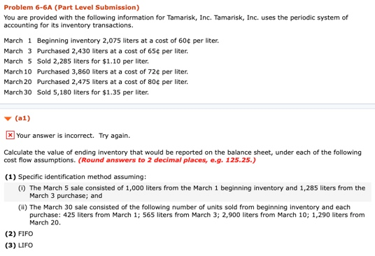  Problem 6-6A (Part Level Submission) You are provided with the following