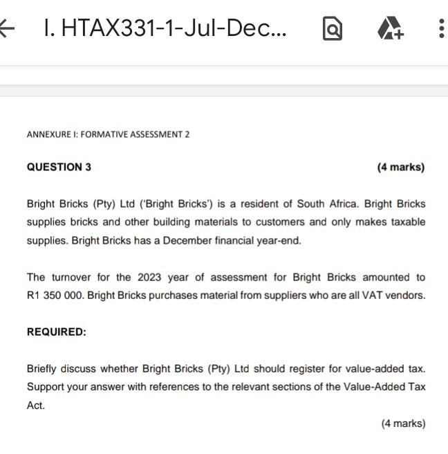  ANNEXURE I: FORMATIVE ASSESSMENT 2 QUESTION 3 (4 marks) Bright Bricks