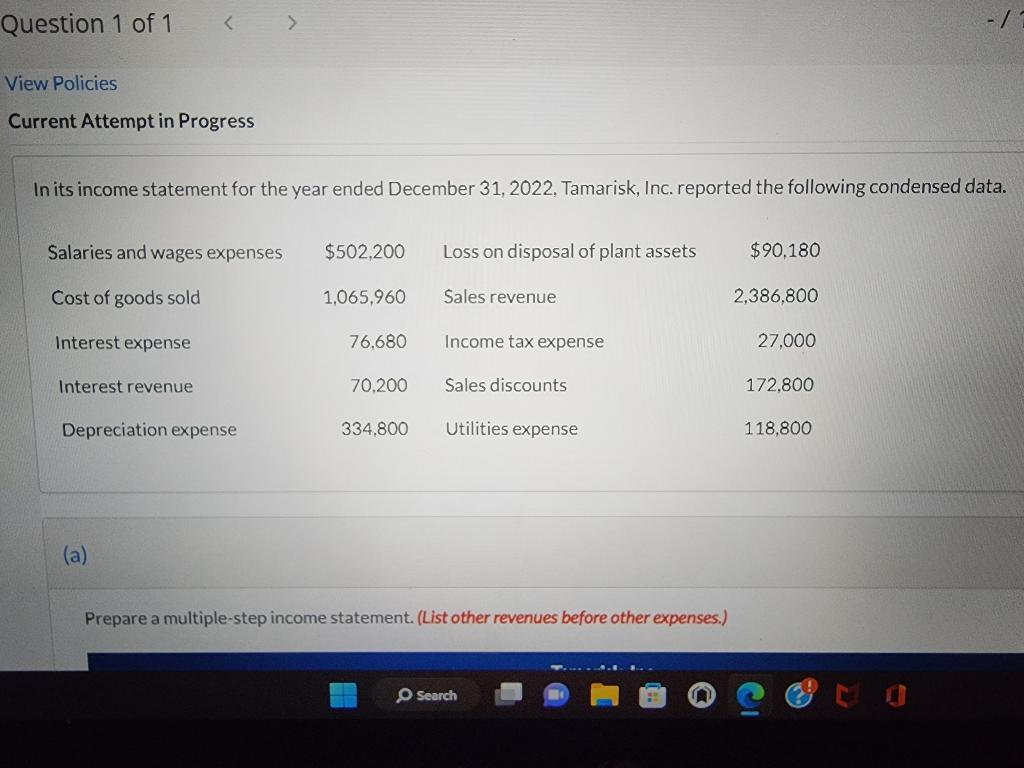 Prepare a multi-step income statement Current Attempt in Progress In its income