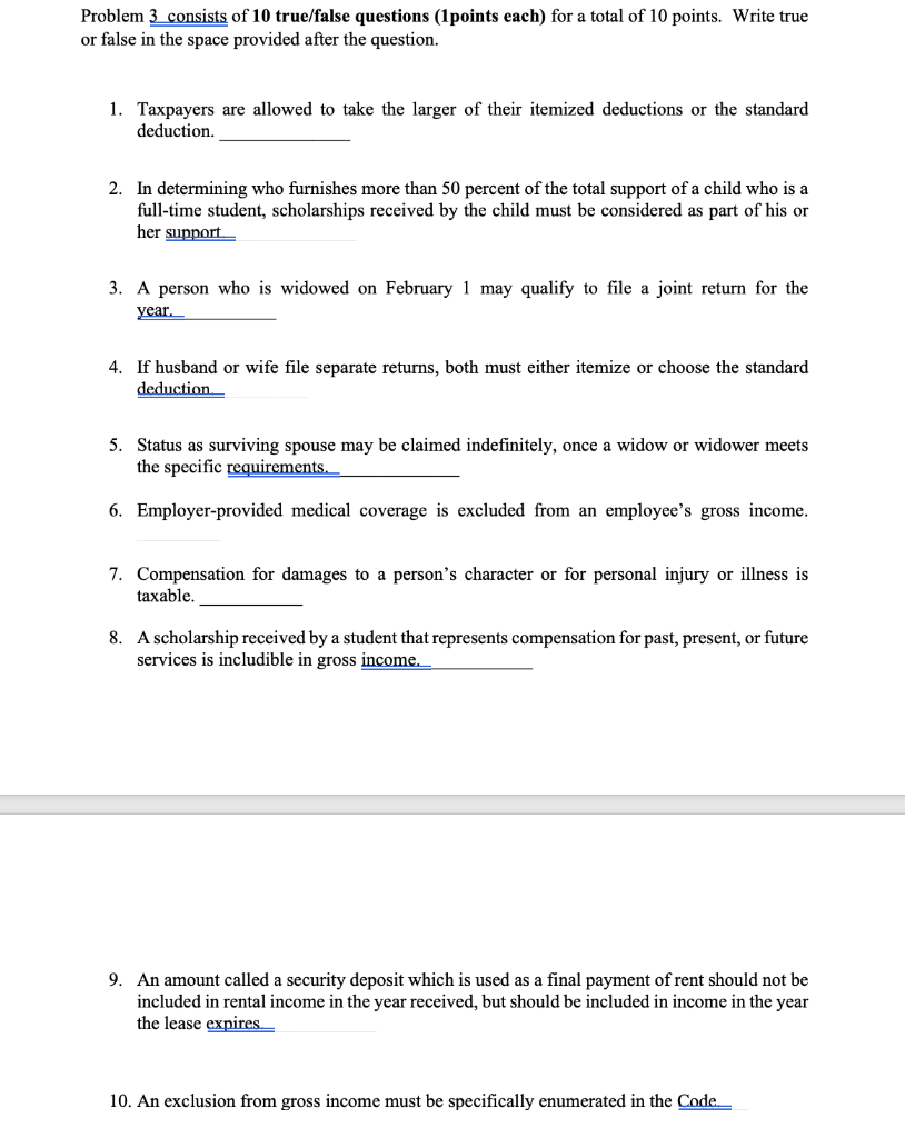 or false in the space provided after the question. 1. Taxpayers