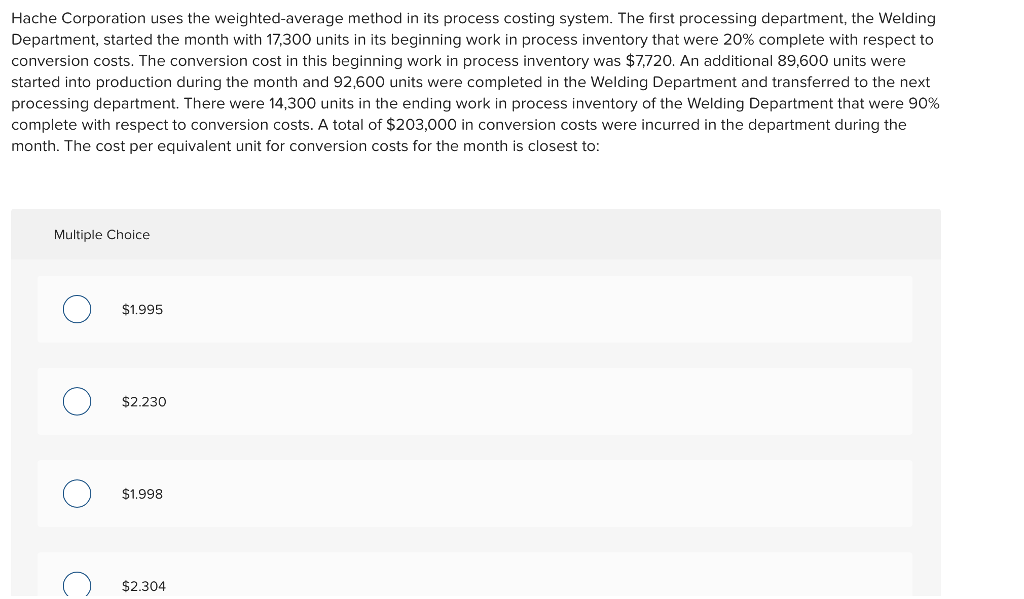 The beginning work in process inventory in a particular department consisted of