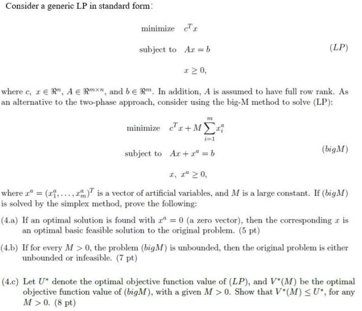  Consider a generic LP in standard form: minimize cu subject to