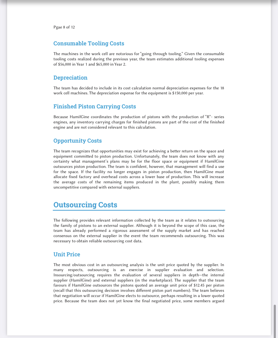 and costs, along with quality, delivery, technology, responsiveness, and continuous improvement requirements.