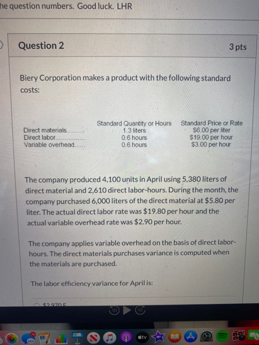  the question numbers. Good luck. LHR Question 2 3 pts Biery