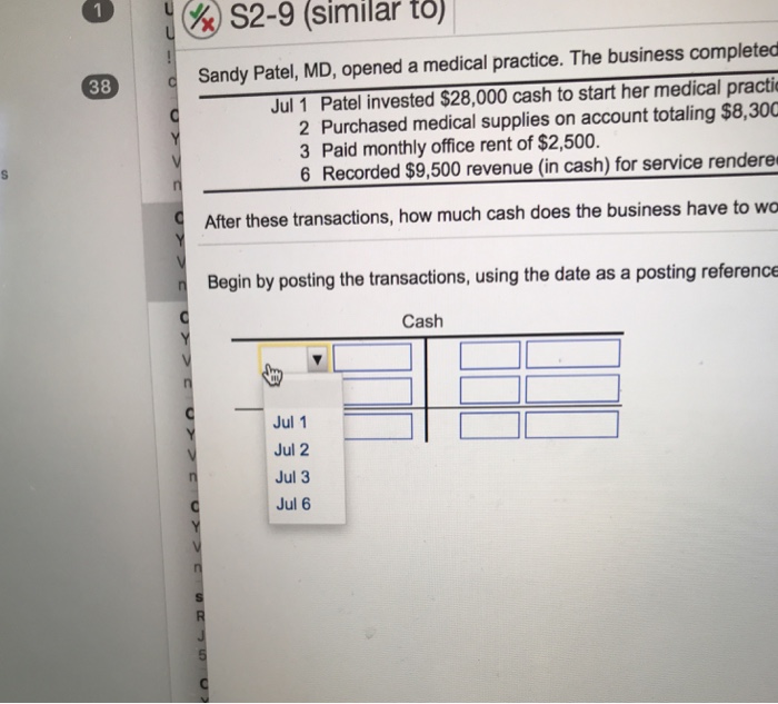 S2-9 (similar to Sandy Patel, MD, opened a medical practice. The business