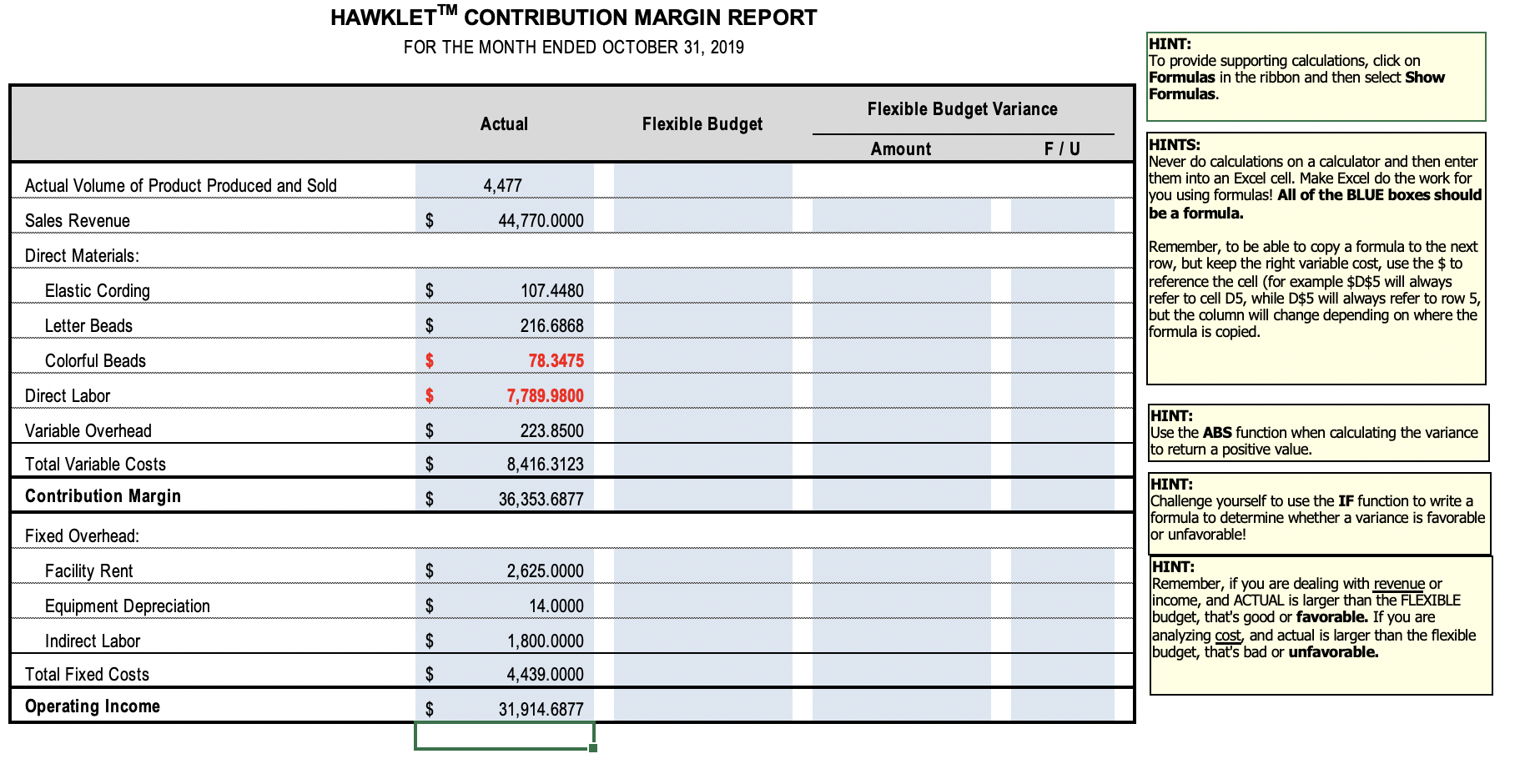 column) Actual Results 4,477 44,770.0000 Master Budget 3,200 32,000.0000 $ No. of