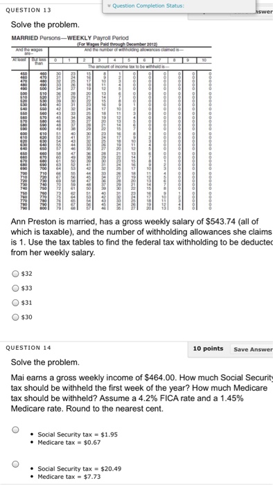  Solve the problem. Ann Preston is married, has a gross weekly