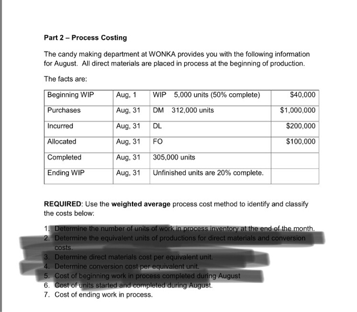 Part 2 - Process Costing The candy making department at WONKA
