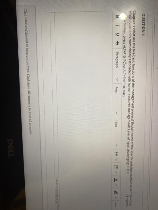  QUESTION 4 Chapter 1 What are the five basic functions of