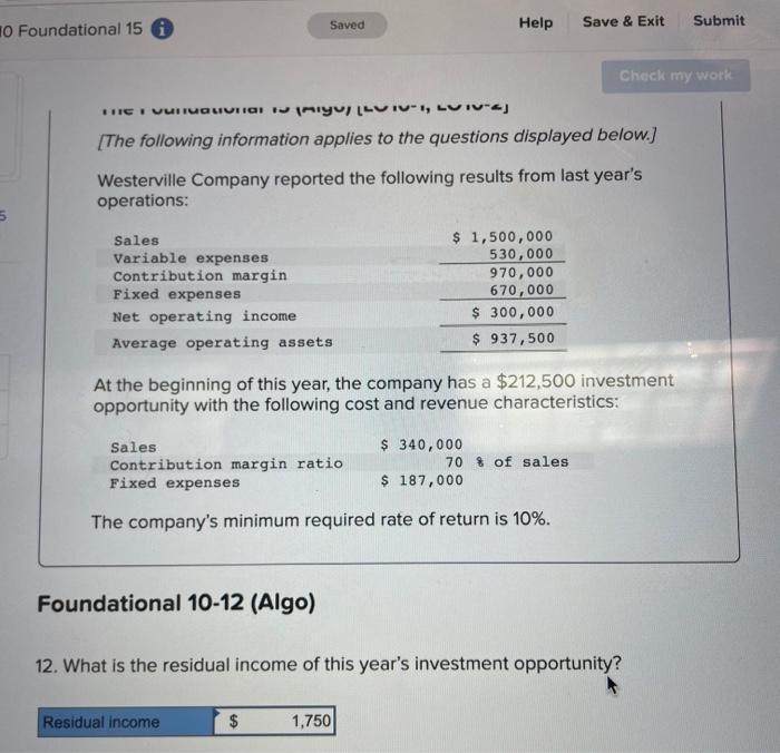 Submit Check my work Westerville Company reported the following results from last