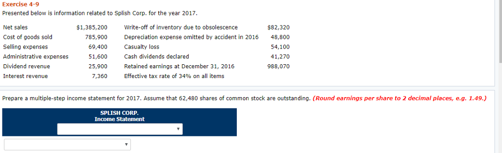  Exercise 4-9 Presented below is information related to Splish Corp. for