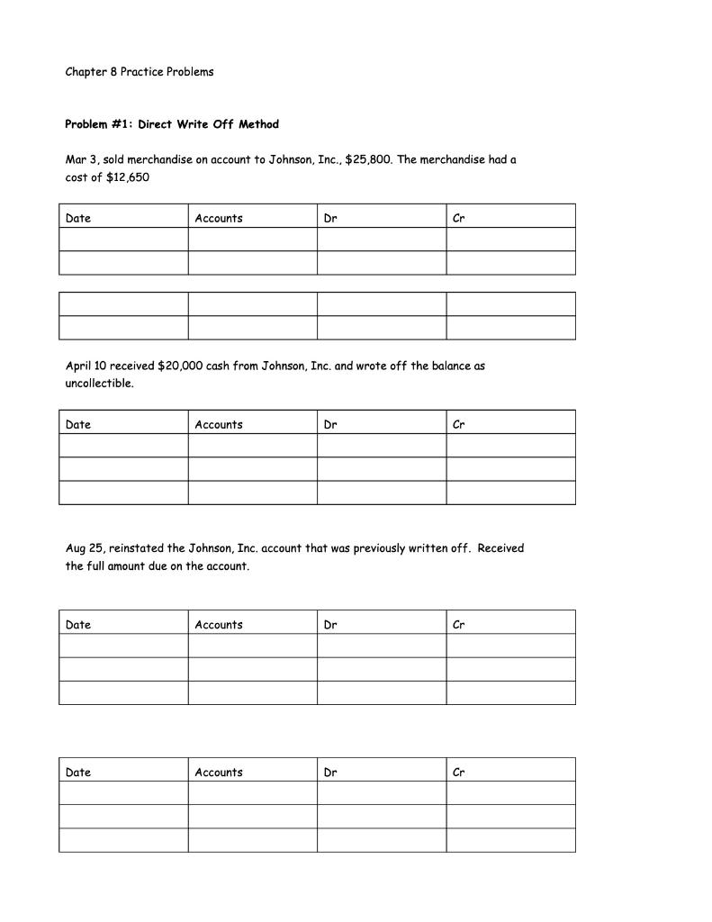 Can I get help answering these? Chapter 8 Practice Problems Problem #1: