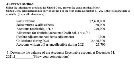  Allowance Method Using the information provided for United Corp, answer the