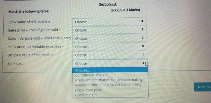margin Disposal value of old machine CTIOUS Sunk cost Choose... Q Match