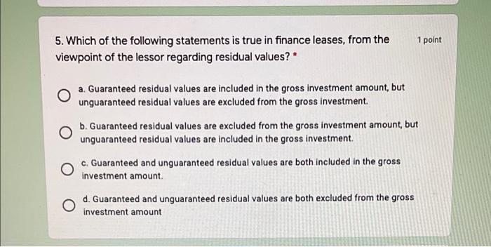 * O a. should be recognized in full as revenue at the