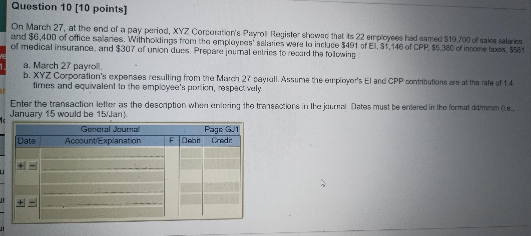 pay period, XYZ Corporation's Payroll Register showed that its 22 employees had