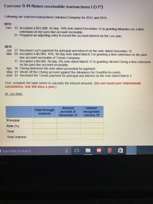  Exercise 9 Notes receivable tran Lo P3 Following are selected transactions