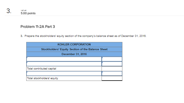 below Kohler Corporation reports the following components of stockholders' equity on December