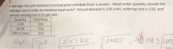  A manager has just received a revised price schedule from a