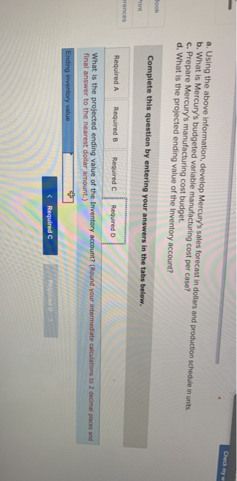 to produce one case Direct labor wages Direct materials cost per case