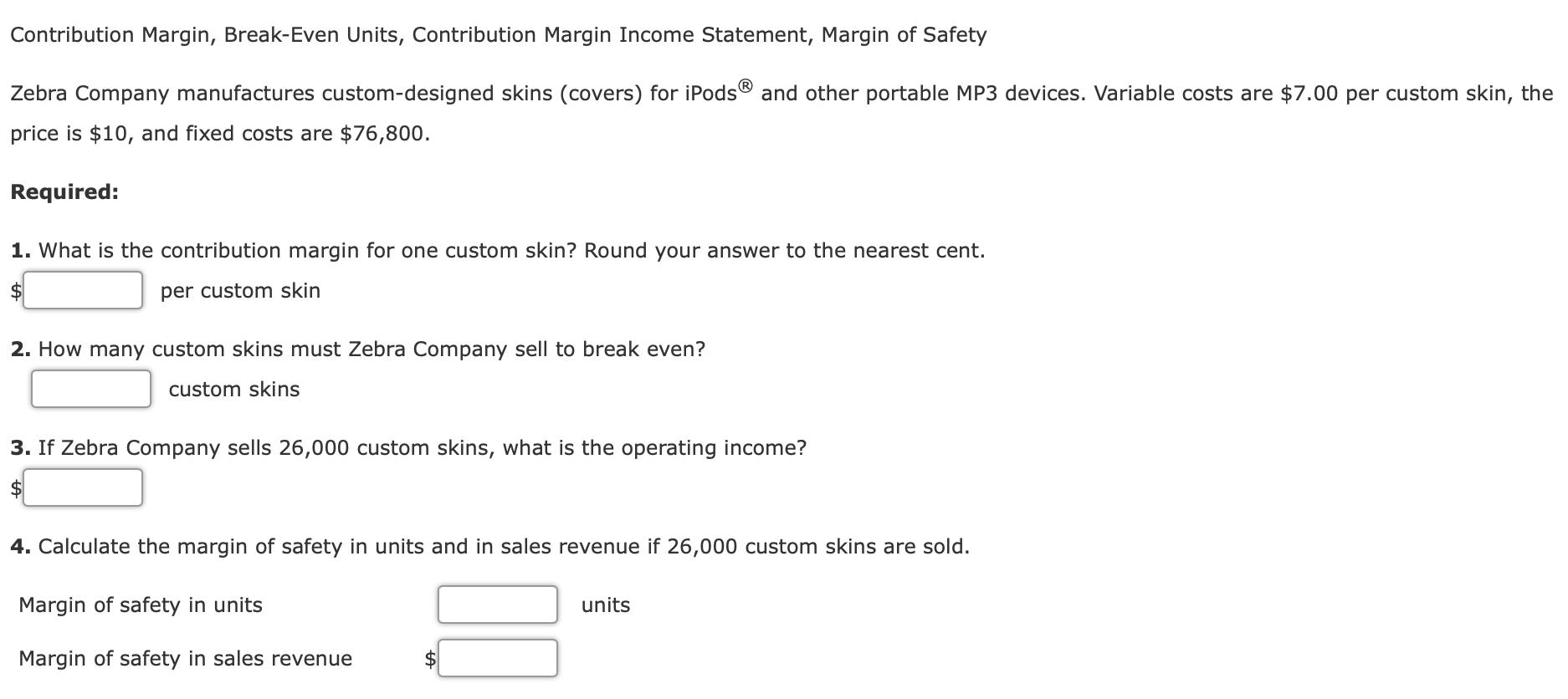 Contribution Margin, Break-Even Units, Contribution Margin Income Statement, Margin of Safety