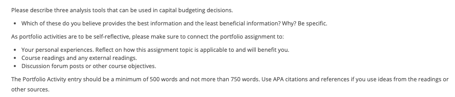  Please describe three analysis tools that can be used in capital
