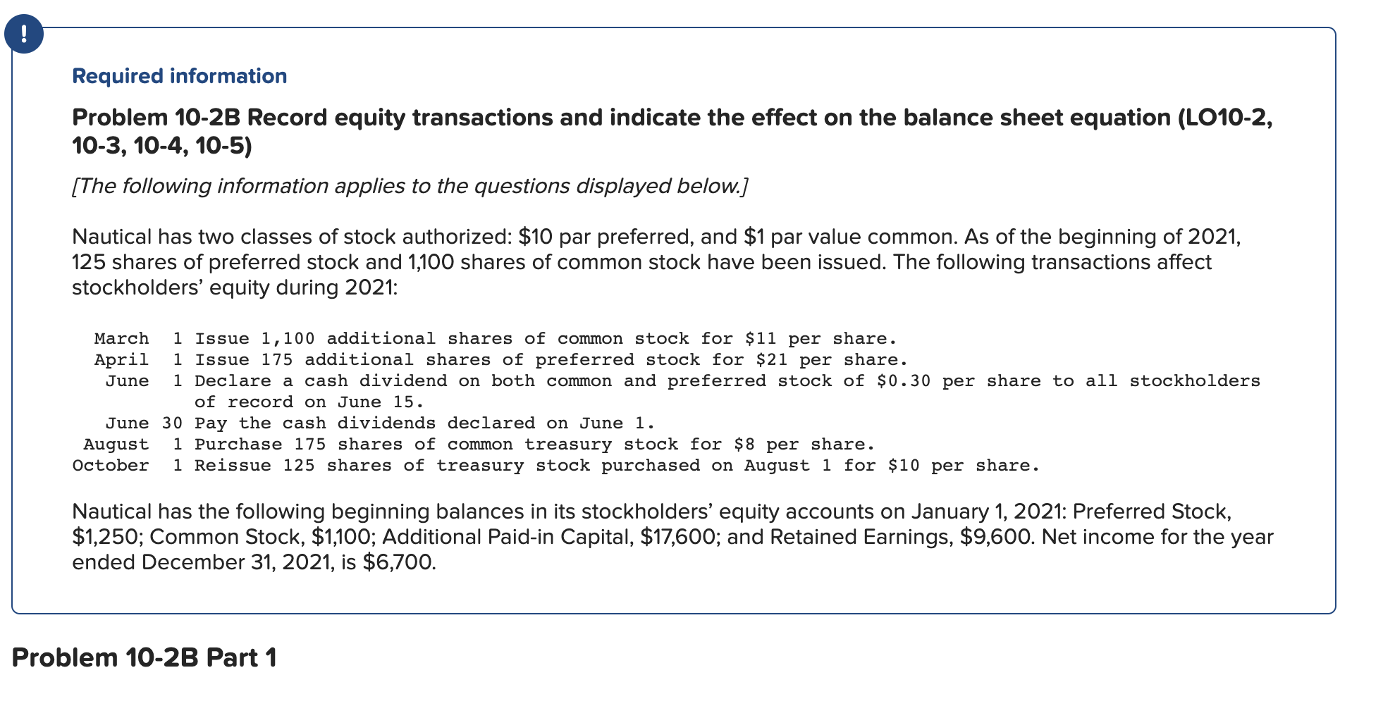 Required information Problem 10-2B Record equity transactions and indicate the effect