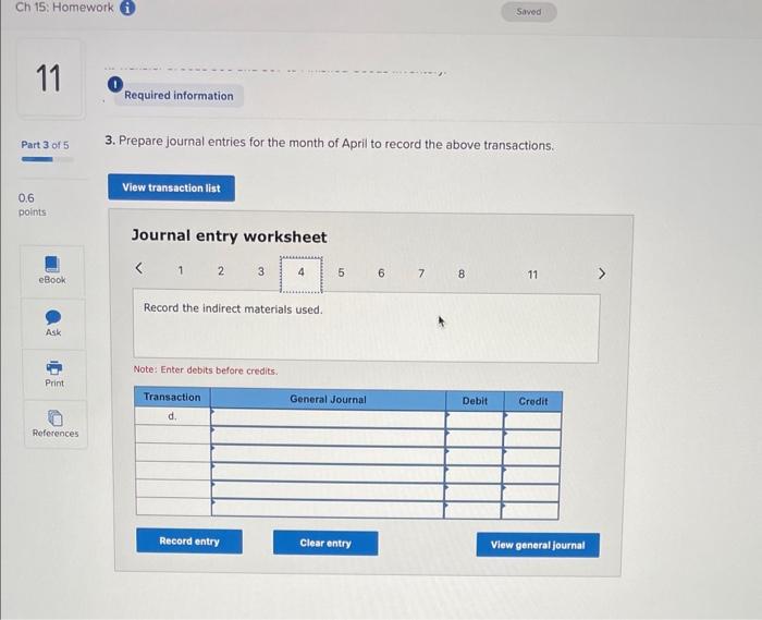 $88.000. b. Raw materials purchases in April are $540,000, and total factory