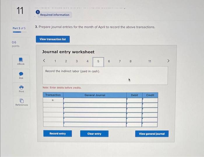 payroll cost in April is $384,000. c. Actual overhead costs incurred in