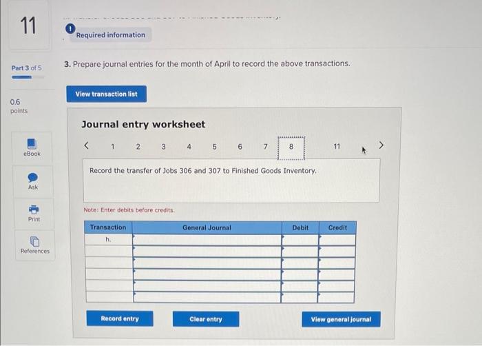 50% of direct labor cost. e. J0b306 is sold for $670.000 cash