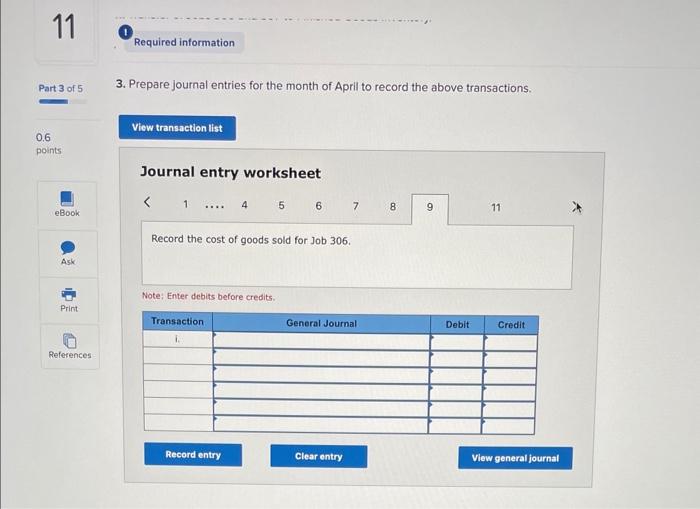 in April. Problem 15-2A (Algo) Part 3 a. Materials purchases (on credit).